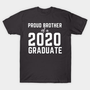 Proud Brother Of A 2020 Graduate Senior Class Graduation T-Shirt